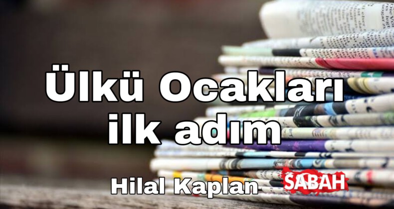 Ülkü Ocakları ilk adım