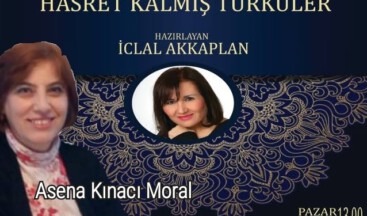 HASRET KALMIŞ TÜRKÜLER