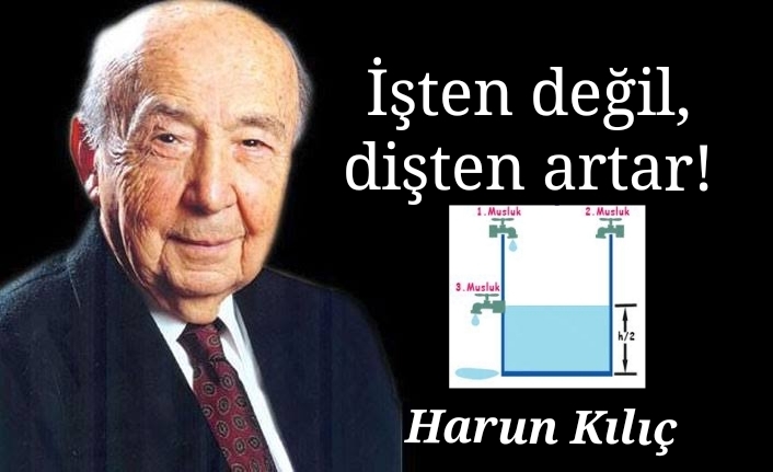 İşten değil, dişten artar!  (I)