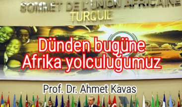 Dünden bugüne Afrika yolculuğumuz