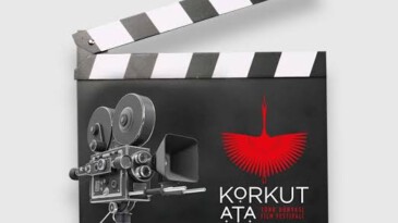 Sanatta Birlik: Korkut Ata Türk Dünyası Film Festivali başladı