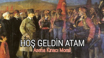 HOŞ GELDİN ATAM