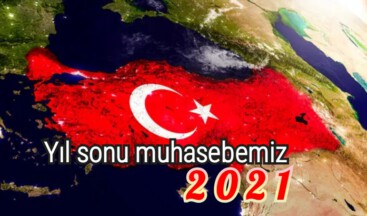 Yıl sonu muhasebemiz (2021)