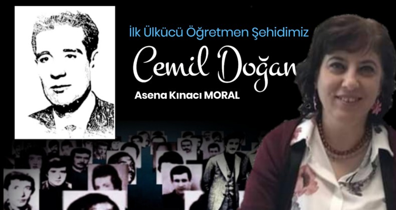  İlk Ülkücü şehit öğretmenimiz Cemil Doğan