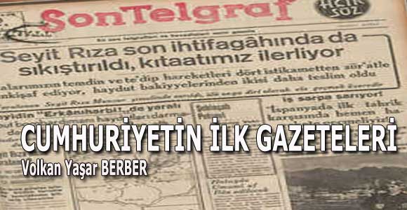 CUMHURİYETİN İLK GAZETELERİ