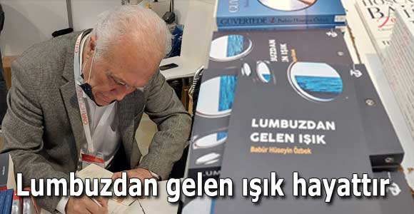 Lumbuzdan gelen ışık hayattır