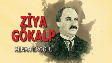 ZİYA GÖKALP – 1