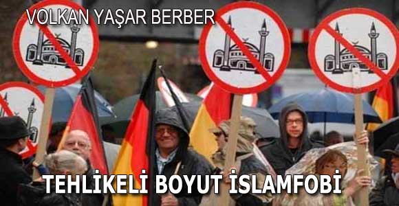 TEHLİKELİ BOYUT İSLAMFOBİ