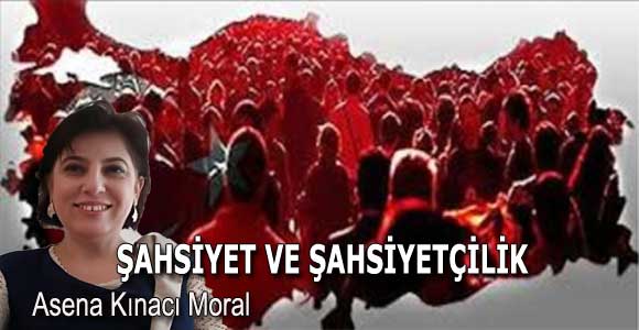 ŞAHSİYET VE ŞAHSİYETÇİLİK