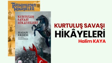 KURTULUŞ SAVAŞI HİKÂYELERİ