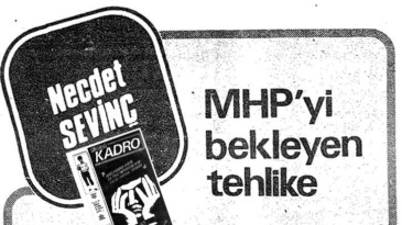 MHP’yi bekleyen tehlike – Necdet Sevinç