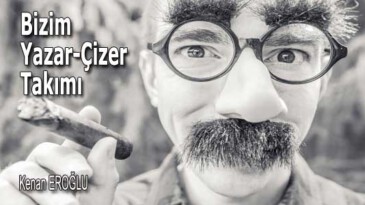 Bizim Yazar-Çizer Takımı 