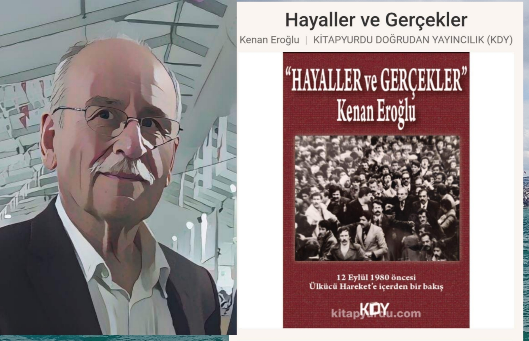 Büyük Ülkü yolunda: Hayaller ve Gerçekler