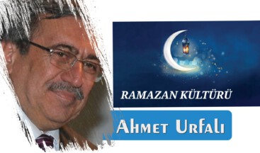 RAMAZAN KÜLTÜRÜ