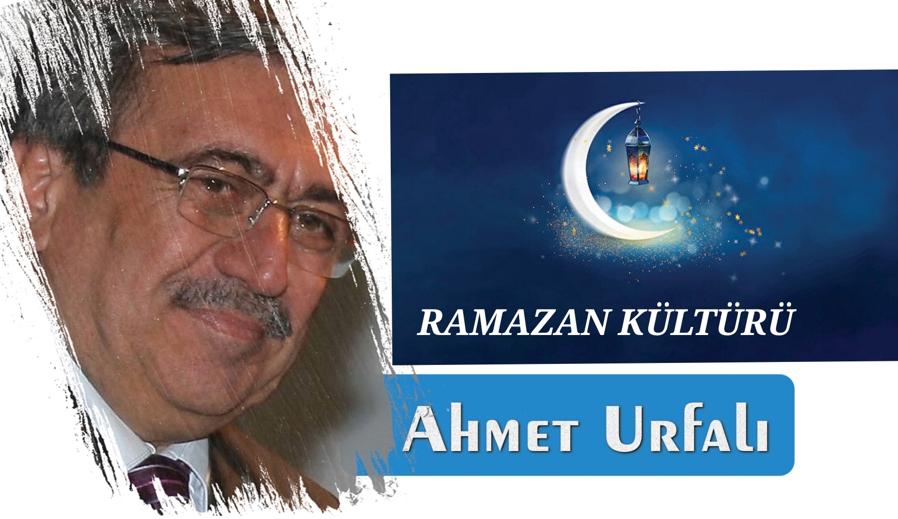 RAMAZAN KÜLTÜRÜ