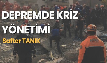 DEPREMDE KRİZ YÖNETİMİ 