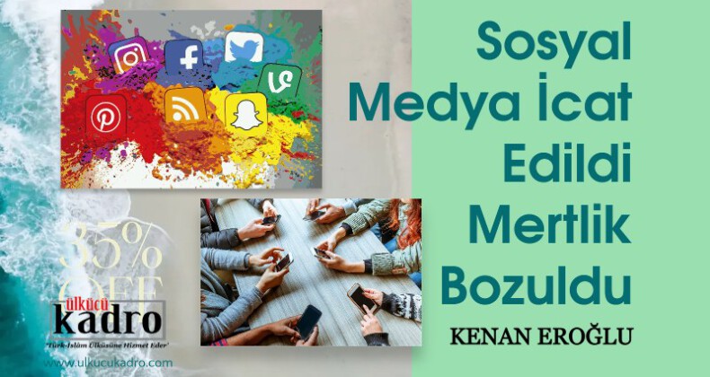 Sosyal Medya İcat Edildi Mertlik Bozuldu