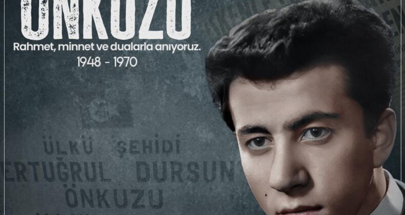 Ülkücü Şehit Ertuğrul Dursun Önkuzu