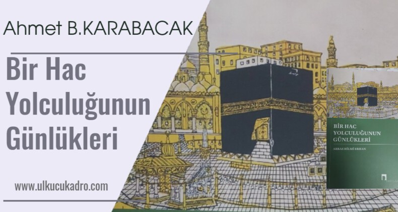 Bir Hac Yolculuğunun Günlükleri