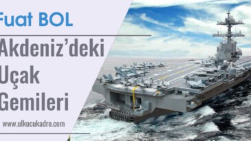 Akdeniz’deki uçak gemileri