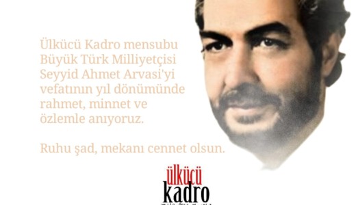 Seyyid Ahmet Arvasi’yi rahmetle anıyoruz