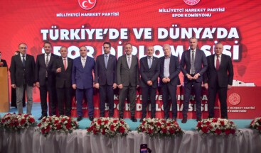 MHP’de “Türkiye’de ve Dünya’da Spor Diplomasisi” paneli