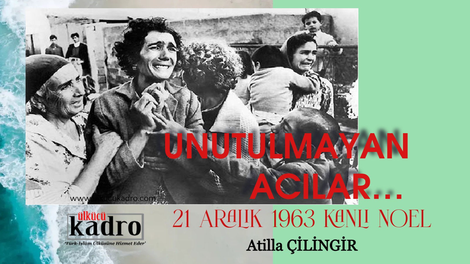 UNUTULMAYAN ACILAR…