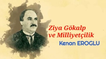 Ziya Gökalp ve Milliyetçilik