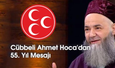 Cübbeli Ahmet Hoca’dan 55. Yıl Mesajı