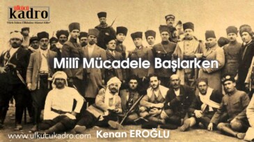 Millî Mücadele Başlarken