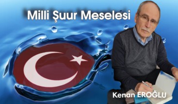 Milli Şuur Meselesi