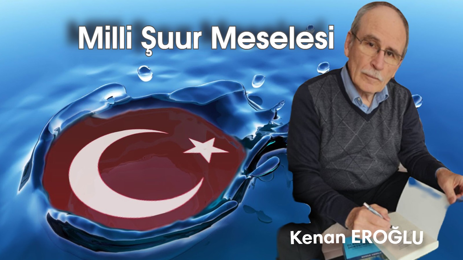 Milli Şuur Meselesi