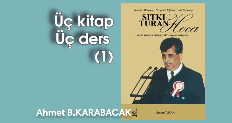 Üç kitap, Üç ders (1)