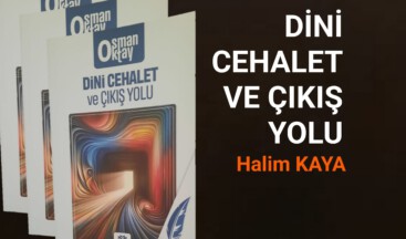 DİNİ CEHALET VE ÇIKIŞ YOLU