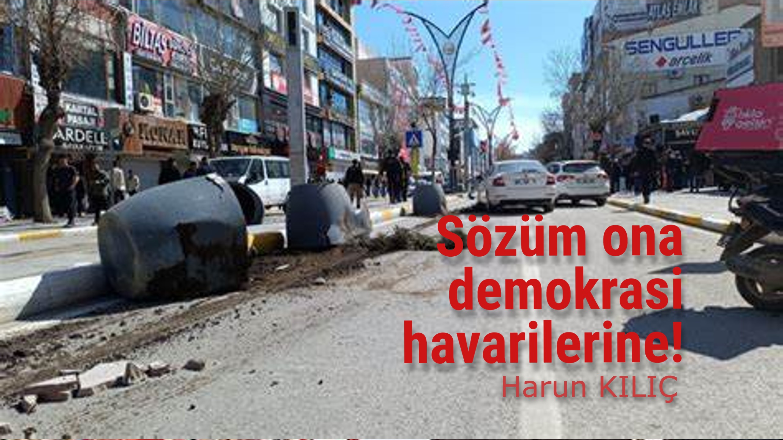 Sözüm ona demokrasi havarilerine!