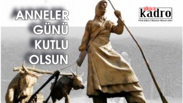 ANNELER GÜNÜ KUTLU OLSUN