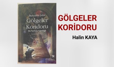 GÖLGELER KORİDORU