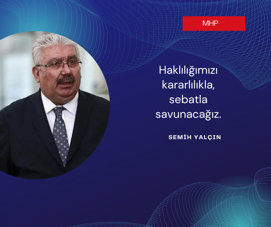 Haklılığımızı kararlılıkla, sebatla savunacağız.