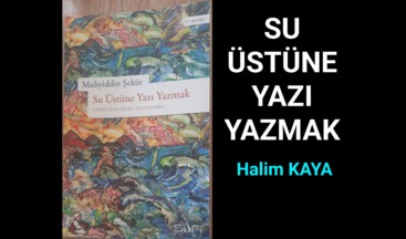 SU ÜSTÜNE YAZI YAZMAK
