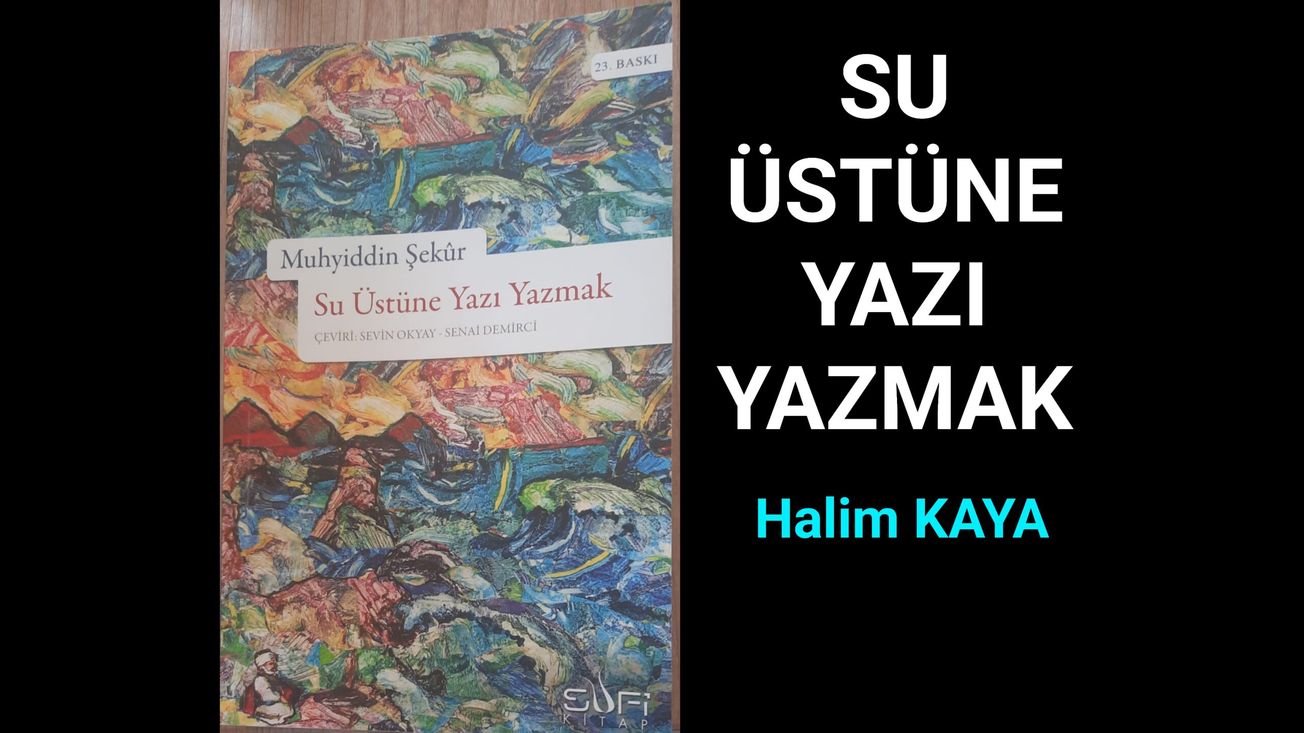 SU ÜSTÜNE YAZI YAZMAK