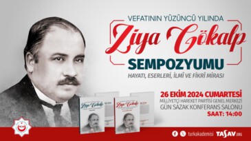 Vefatının Yüzüncü Yılında Ziya Gökalp Sempozyumu