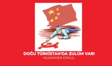 Doğu Türkistan’da zulüm var! – Muammer Erkul