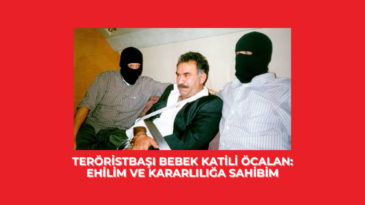 Teröristbaşı bebek katili Öcalan: Ehilim ve kararlılığa sahibim