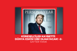KÜRESELCİLER KAYBETTİ! DÜNYA ESKİSİ GİBİ OLMAYACAK! -2-