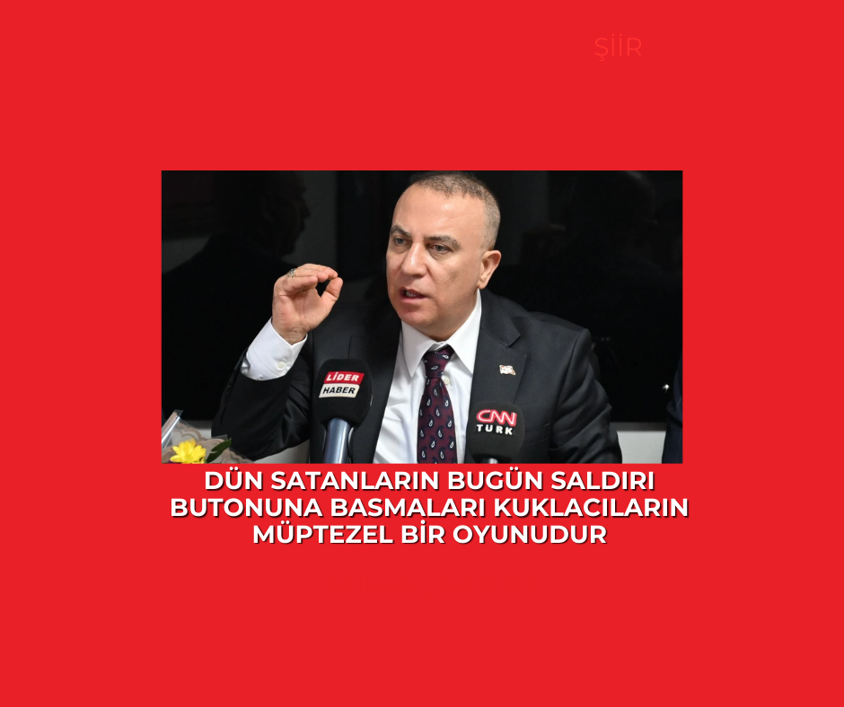 Dün satanların bugün saldırı butonuna basmaları kuklacıların müptezel bir oyunudur