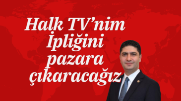 “Halk Tv’nin ipliğinin pazara çıkması, maskelerin düşürülmesi için çalışmalarımıza devam edeceğiz”