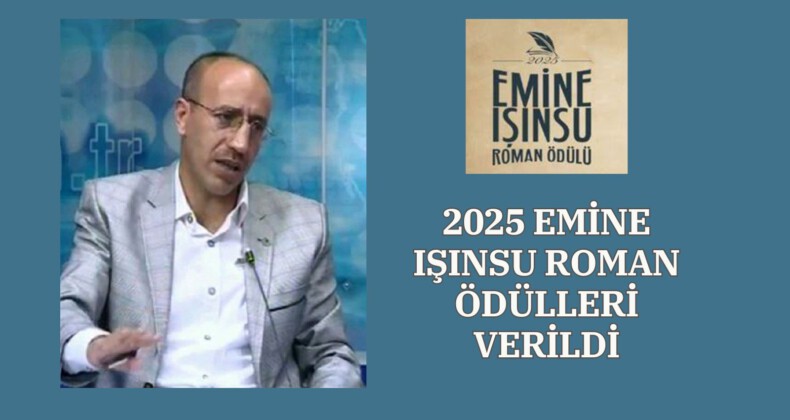 2025 EMİNE IŞINSU ROMAN ÖDÜLÜ
