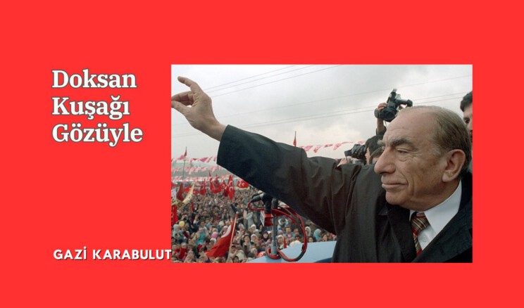 Doksan Kuşağı Gözüyle