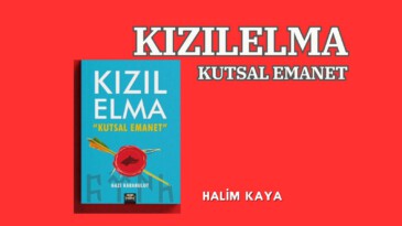 KIZILELMA “KUTSAL EMANET”