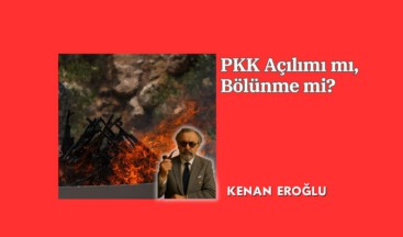 Pkk Açılımı mı, Bölünme mi?